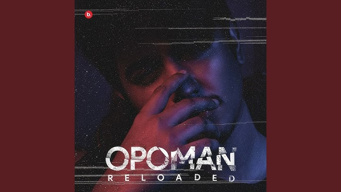 Opoman Reloaded Lyrics